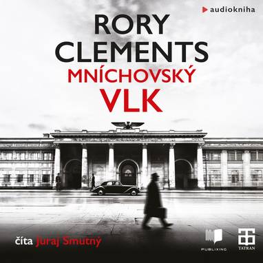 Audiokniha Mníchovský vlk - Juraj Smutný, Rory Clements