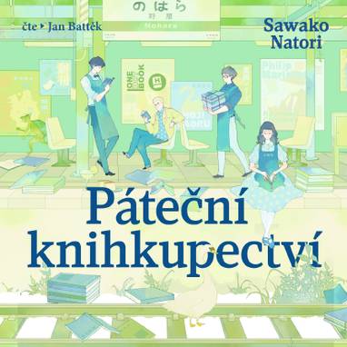 Audiokniha Páteční knihkupectví - Jan Battěk, Sawako Natori