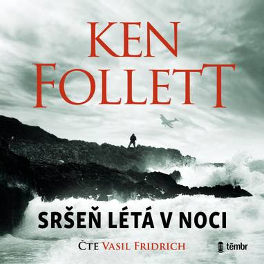 Audiokniha Sršeň létá v noci - Vasil Fridrich, Ken Follett