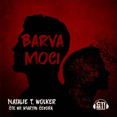 Audiokniha Barva moci - Martin Čevora, Natalie T. Wolker