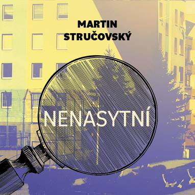 Audiokniha Nenasytní - Jiří Vyorálek, Martin Stručovský