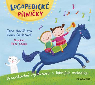 Audiokniha Logopedické písničky - Ilona Eichlerová, Jana Havlíčková