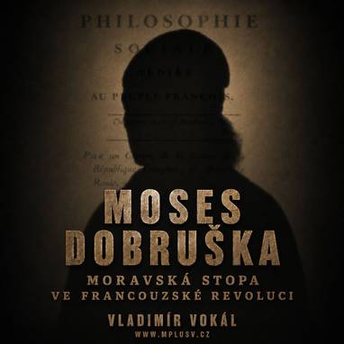 Audiokniha Moses Dobruška - Vladimír Vokál, Vladimír Vokál