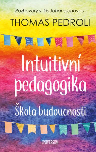 E-kniha Intuitivní pedagogika: Rozhovory s Iris - Thomas Pedroli
