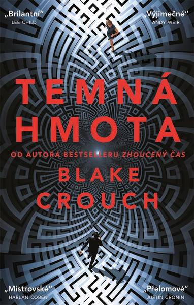 E-kniha Temná hmota - Blake Crouch