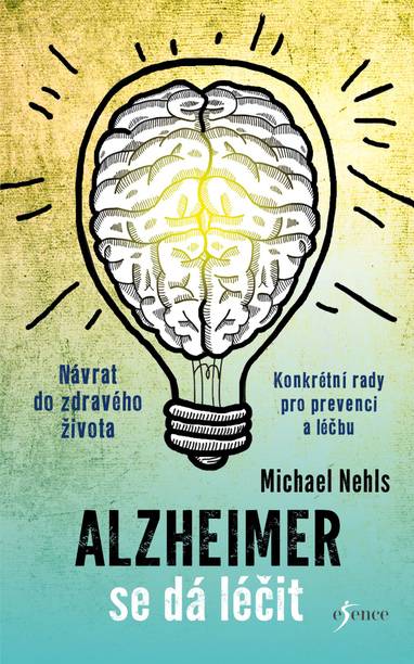 E-kniha Alzheimer se dá léčit - Michael Nehls