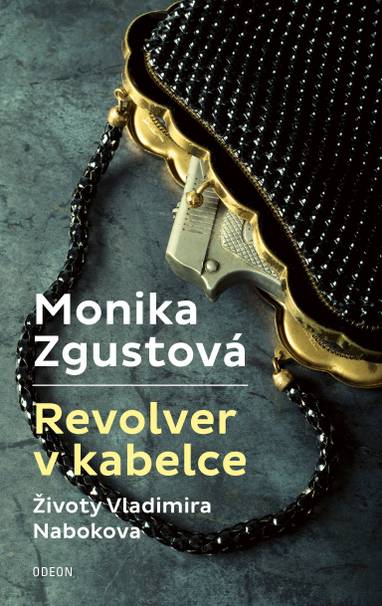 E-kniha Revolver v kabelce – Životy Vladimira Nabokova - Monika Zgustová