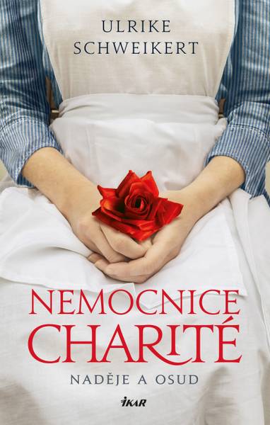 E-kniha Nemocnice Charité - Naděje a osud - Ulrike Schweikert
