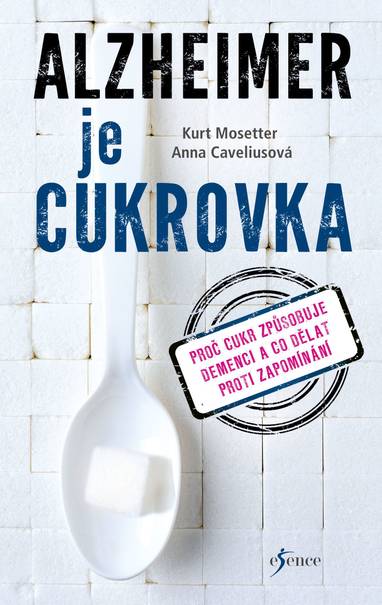 E-kniha Alzheimer je cukrovka - Kurt Mosetter, Anna Caveliusová
