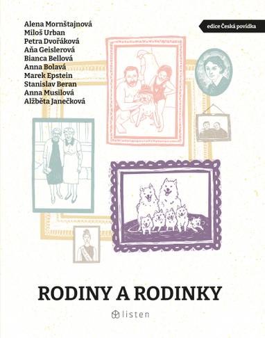 E-kniha Rodiny a rodinky - Alena Mornštajnová, Petra Dvořáková, Anna Bolová, Aňa Geislerová, Bianca Bellová, Miloš Urban