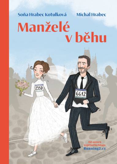 E-kniha Manželé v běhu - Michal Hrabec, Soňa Hrabec Kotulková