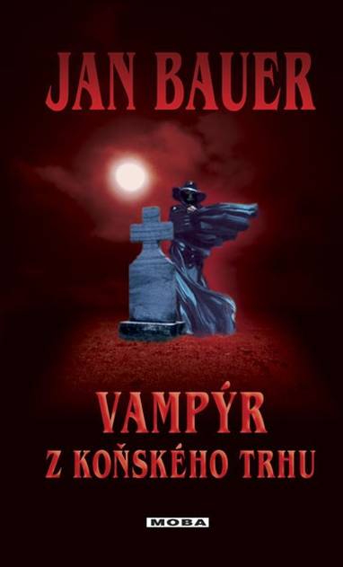 E-kniha Vampýr z Koňského trhu - Jan Bauer