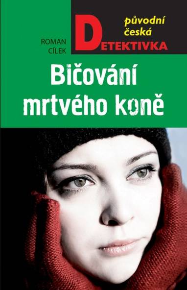 E-kniha Bičování mrtvého koně - Roman Cílek