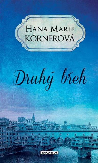 E-kniha Druhý břeh - Hana Marie Körnerová