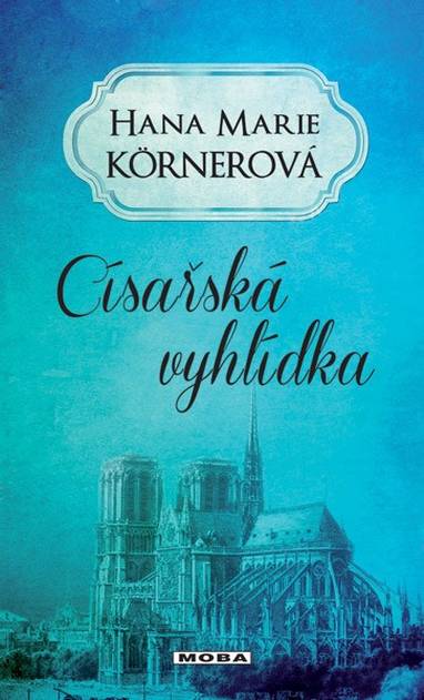 E-kniha Císařská vyhlídka - Hana Marie Körnerová