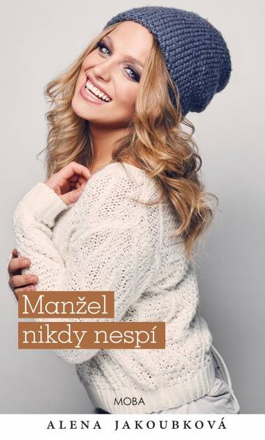 E-kniha Manžel nikdy nespí - Alena Jakoubková