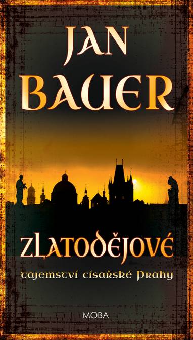 E-kniha Zlatodějové - tajemství císařské Prahy - Jan Bauer