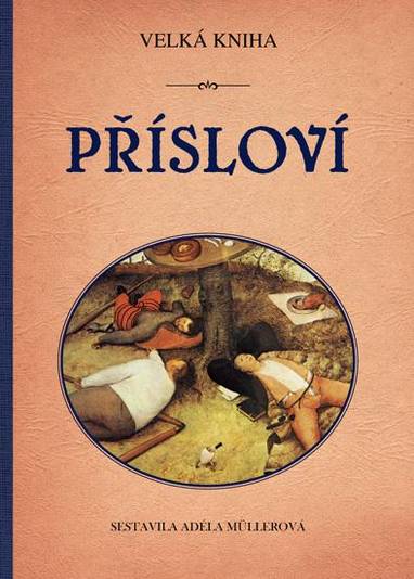 E-kniha Velká kniha přísloví - Adéla Müllerová
