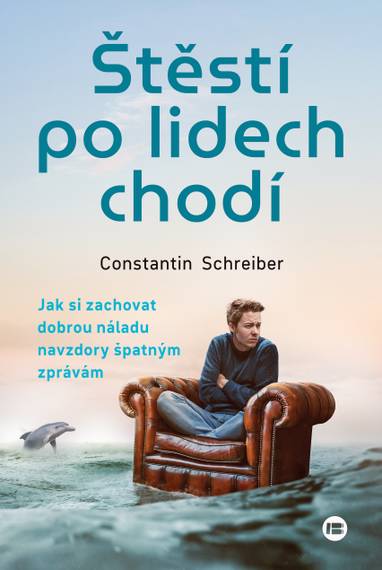 E-kniha Štěstí po lidech chodí - Constantin Schreiber