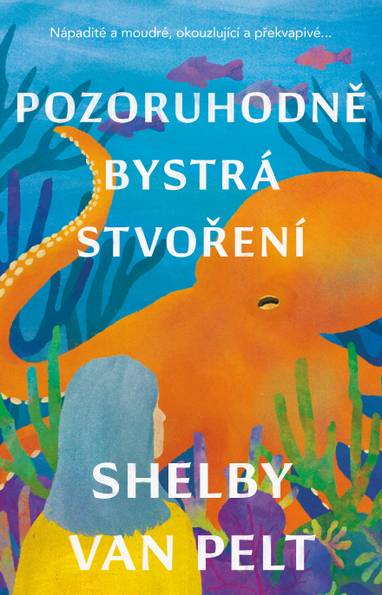 E-kniha Pozoruhodně bystrá stvoření - Pelt Shelby Van