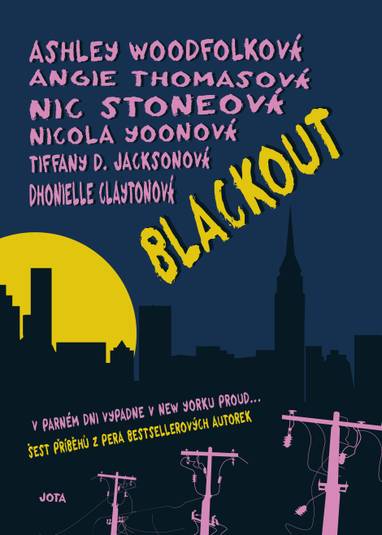 E-kniha Blackout - Tiffany D. Jacksonová, Angie Thomasová, Ashley Woodfolková, Dhonielle Claytonová, Nicola Yoonová, Nic Stoneová