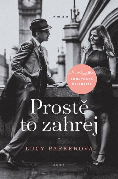 E-kniha Londýnské celebrity - Prostě to zahrej - Lucy Parkerová