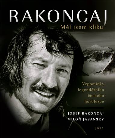 E-kniha Rakoncaj. Měl jsem kliku - Josef Rakoncaj, Miloň Jasanský