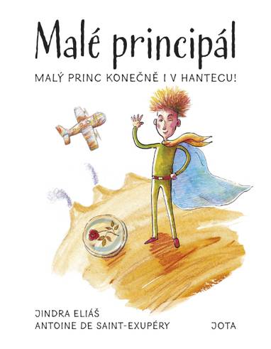 E-kniha Malé principál - Antoine de Saint-Exupéry, Jindra Eliáš