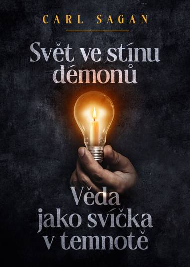 E-kniha Svět ve stínu démonů: Věda jako svíčka v temnotě - Carl Sagan