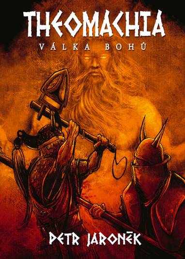 E-kniha Theomachia: Válka bohů - Petr Jaroněk
