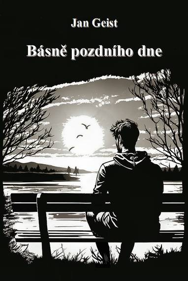 E-kniha Básně pozdního dne - Jan Geist