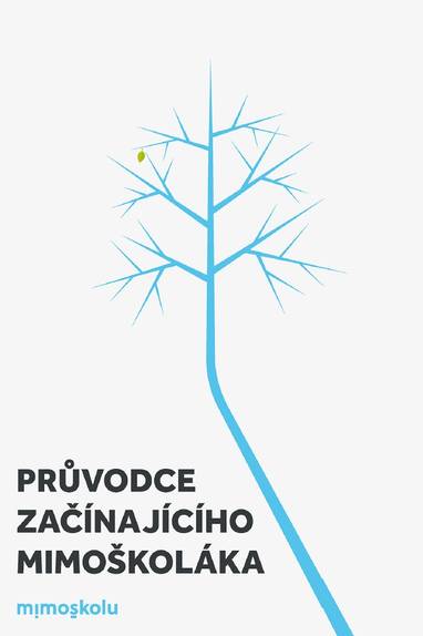 E-kniha Průvodce začínajícího mimoškoláka - Johana Kapošváryová