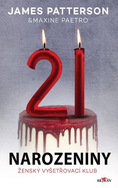 E-kniha 21. Narozeniny - James Patterson, Maxine Paetro