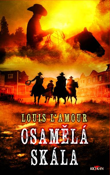 E-kniha Osamělá skála - Louis L’ Amour