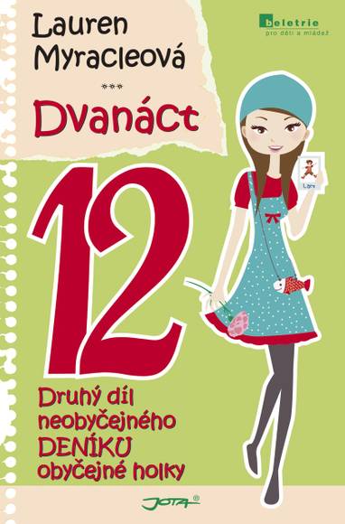 E-kniha Dvanáct - Neobyčejný deník obyčejné holky - Lauren Myracleová