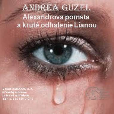 E-kniha Alexandrova pomsta a kruté odhalenie Lianou - Andrea Guzel