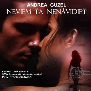 E-kniha Neviem ťa nenávidieť - Andrea Guzel