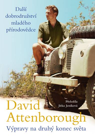 E-kniha Výpravy na druhý konec světa: Další dobrodružství mladého přírodovědce - Sir David Attenborough