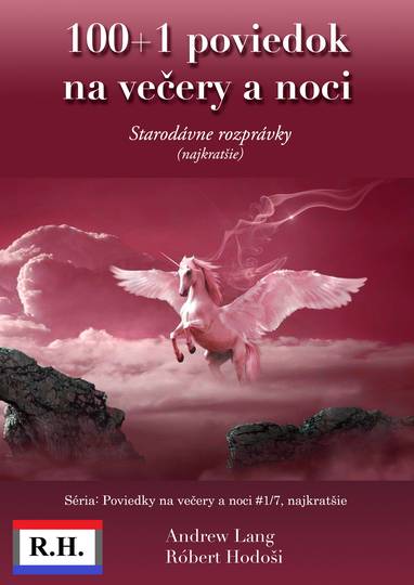 E-kniha 100+1 poviedok na večery a noci - Andrew Lang, Róbert Hodoši