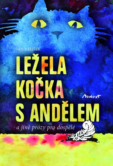 E-kniha Ležela kočka s andělem - a jiné prózy pro dospělé - Jan Velíšek