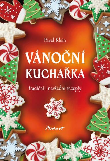 E-kniha Vánoční kuchařka - tradiční i nevšední recepty - Pavel Klein