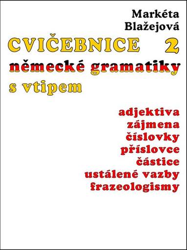 E-kniha Cvičebnice německé gramatiky s vtipem II - Markéta Blažejová