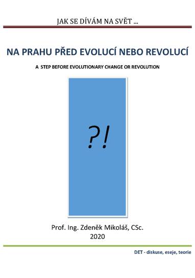 E-kniha Jak se dívám na svět… Na prahu před evolucí nebo revolucí - Zdeněk Mikoláš