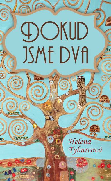 E-kniha Dokud jsme dva - Helena Tyburcová