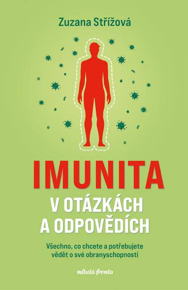 E-kniha Imunita v otázkách a odpovědích - prof.MUDr Jiřina Bartůňková DrSc., MUDr Zuzana Střížová