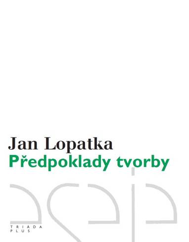 E-kniha Předpoklady tvorby - Jan Lopatka