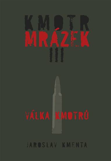 E-kniha Kmotr Mrázek III - Válka kmotrů - Jaroslav Kmenta