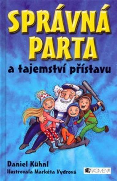 E-kniha SPRÁVNÁ PARTA a tajemství přístavu - Daniel Kühnl, Markéta Vydrová
