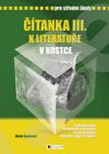 E-kniha Čítanka III. k Literatuře v kostce pro SŠ - Marie Sochrová, Pavel Kantorek