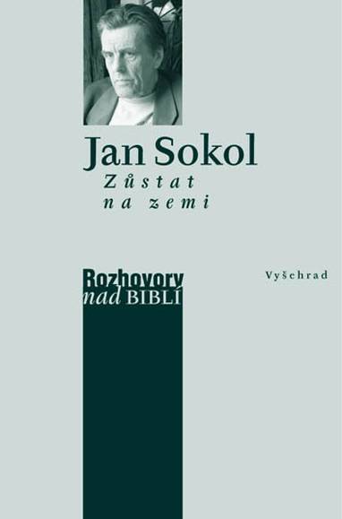 E-kniha Zůstat na zemi - Jan Sokol, Prof. PhD Jan Sokol